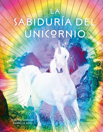 Stock image for La sabidura del unicornio (Spanish Edition) for sale by Irish Booksellers