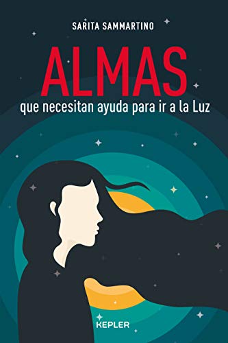 Beispielbild fr Almas Que Necesitan Ayuda Para IR a la Luz (Kepler) zum Verkauf von medimops