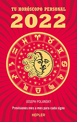 9788416344581: T horscopo personal 2022 / Your 2022 Personal Horoscope: Previsiones Mes a Mes Para Cada Signo