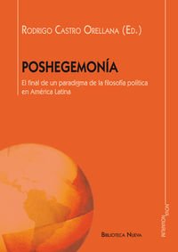 9788416345120: Poshegemona: EL FINAL DE UN PARADIGMA DE LA FILOSOFA POLTICA EN AMRICA (NOVA NOVARUM)