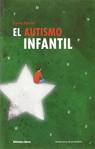 9788416345304: El autismo infantil