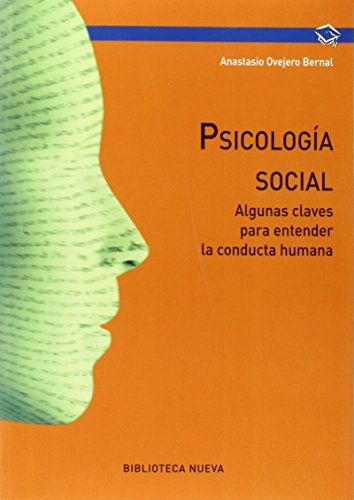 9788416345335: Psicologa social: ALGUNAS CLAVES PARA ENTENDER LA CONDUCTA HUMANA (MANUALES Y OBRAS DE REFERENCIA)
