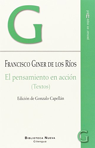 Stock image for El pensamiento en accin: (Textos) (Pensar en espaol) for sale by medimops