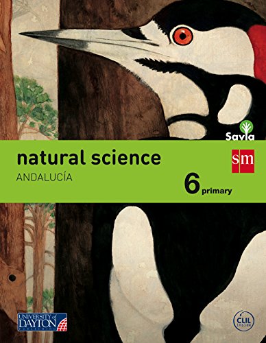 Beispielbild fr NATURAL SCIENCE. 6 PRIMARY. SAVIA. ANDALUCA zum Verkauf von Zilis Select Books