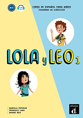 Beispielbild fr Lola y Leo 1 Cuaderno de ejercicios: Lola y Leo 1 Cuaderno de ejercicios (ELE NIVEAU SCOLAIRE TVA 5,5%) (Spanish Edition) zum Verkauf von dsmbooks