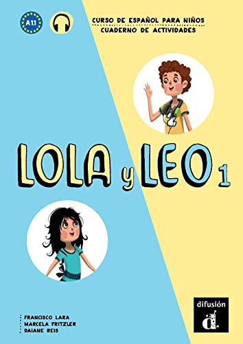 Stock image for Lola y Leo 1 Cuaderno de ejercicios: Lola y Leo 1 Cuaderno de ejercicios (ELE NIVEAU SCOLAIRE TVA 5,5%) (Spanish Edition) for sale by dsmbooks