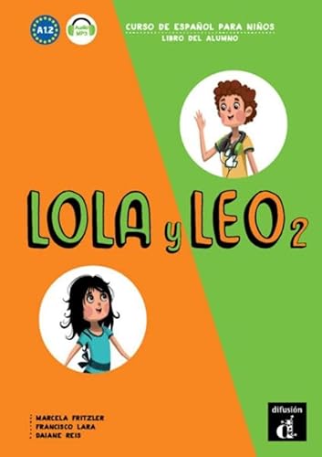 9788416347711: Lola y Leo 2 Libro del alumno: Lola y Leo 2 Libro del alumno