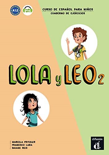 Stock image for LOLA Y LEO 2 CUADERNO DE EJERCICIOS MP3 DESCARGABLE for sale by Antártica