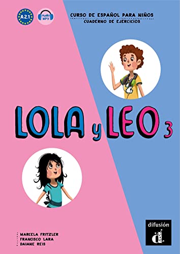 Imagen de archivo de Lola y Leo 3 Cuaderno de ejercicios + MP3 a la venta por Revaluation Books