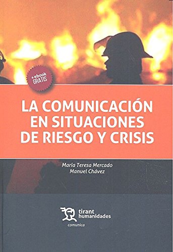 9788416349715: La Comunicacin en Situaciones de Riesgo y Crisis