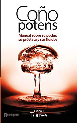 9788416350100: Coo potens: Manual sobre su poder, su prstata y sus fluidos (GEBARA)