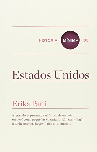 Beispielbild fr HISTORIA MNIMA DE ESTADOS UNIDOS zum Verkauf von KALAMO LIBROS, S.L.