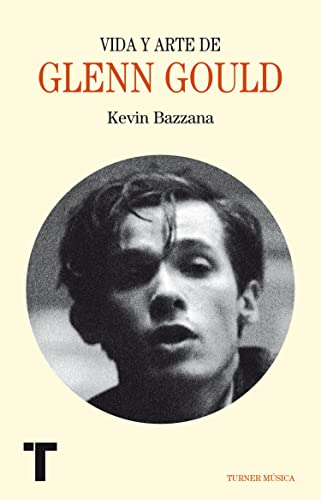 Beispielbild fr Vida y arte de Glenn Gould zum Verkauf von Books Unplugged