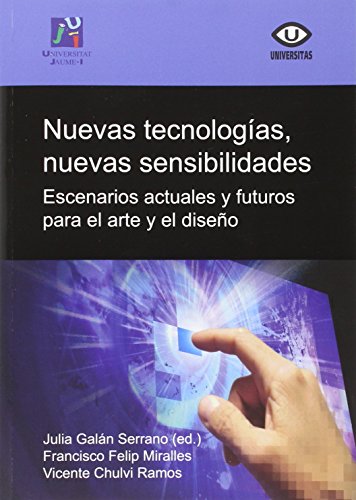 Imagen de archivo de NUEVAS TECNOLOGIAS, NUEVAS SENSIBILIDADES a la venta por MARCIAL PONS LIBRERO