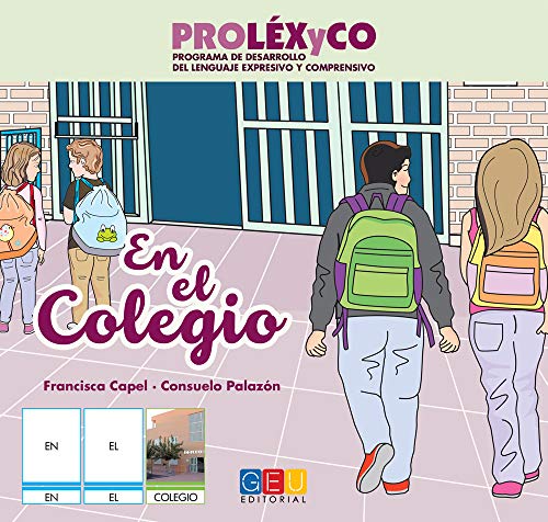 Stock image for PROLEXYCO. CUENTO. EN EL COLEGIO for sale by AG Library