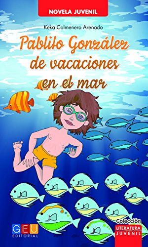 Imagen de archivo de Pablito Gonzlez de vacaciones en el mar a la venta por Revaluation Books