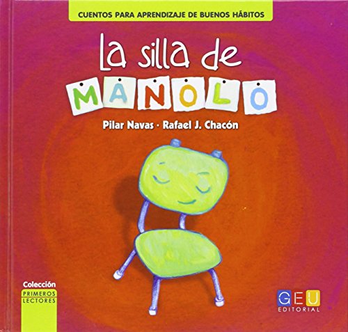 9788416361823: La Silla De Manolo (C.Aprend.Buenos Habi (PRIMEROS LECTORES-CUENTO CON PICTOGRAMAS)