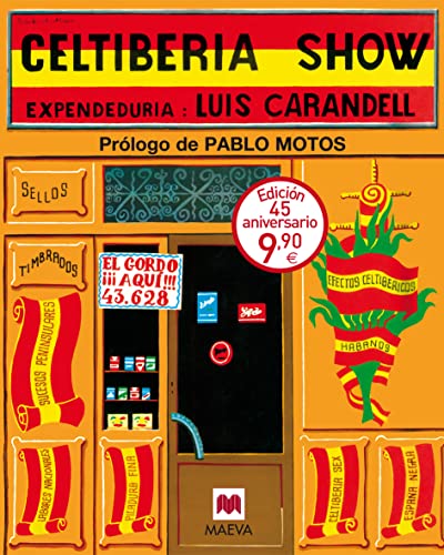 9788416363124: Celtiberia Show: Edicin 45 aniversario (Otros Libros)