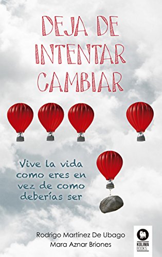 Stock image for DEJA DE INTENTAR CAMBIAR for sale by Antrtica