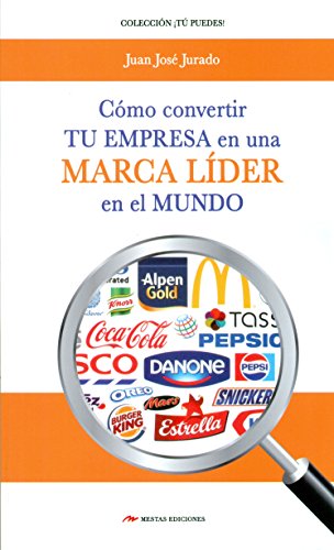 Beispielbild fr COMO CONVERTIR TU EMPRESA EN UNA MARCA LIDER EN EL MUNDO zum Verkauf von KALAMO LIBROS, S.L.