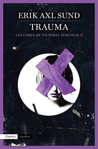 Stock image for Trauma (Les cares de Victoria Bergman II) for sale by AG Library