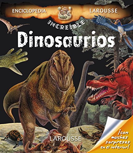 9788416368105: Dinosaurios (Larousse - Infantil / Juvenil - Castellano - A Partir De 8 Aos - Enciclopedia Increble 8 Aos)