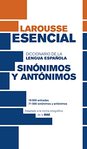 9788416368808: Diccionario Esencial de Sinnimos y Antnimos: Diccionario Larousse esencial de sinoni