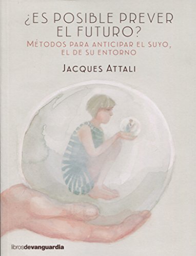 Imagen de archivo de Es posible prever el futuro? : el de uno mismo, el de los dem?s a la venta por Reuseabook