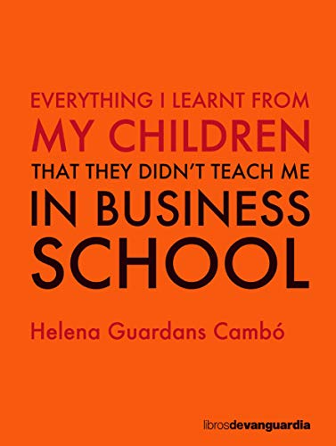 Imagen de archivo de EVERYTHING I LEARNT FROM MY CHILDREN. a la venta por KALAMO LIBROS, S.L.