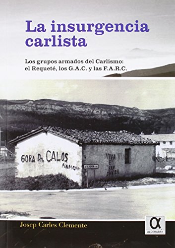 Imagen de archivo de La insurgencia carlista a la venta por Agapea Libros