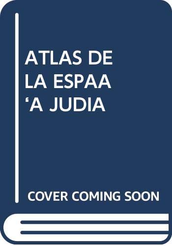Stock image for ATLAS DE LA ESPAA JUDA ATLAS DESPLEGABLE) for sale by KALAMO LIBROS, S.L.