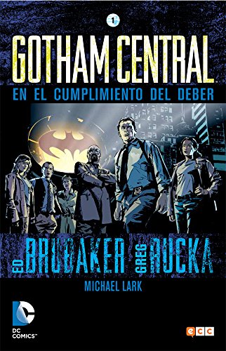 Imagen de archivo de Gotham central nm. 01 (Gotham CentraBrubaker, Ed; Rucka, Greg a la venta por Iridium_Books