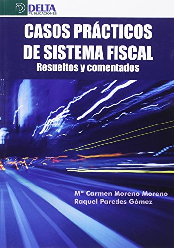 Stock image for Casos prcticos de sistema fiscal : resueltos y comentados for sale by medimops