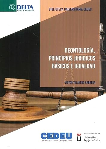 Imagen de archivo de Deontologa, principios jurdicos bsicos e igualdad a la venta por AG Library