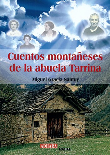 Imagen de archivo de CUENTOS MONTAESES DE LA ABUELA TARRINA a la venta por KALAMO LIBROS, S.L.