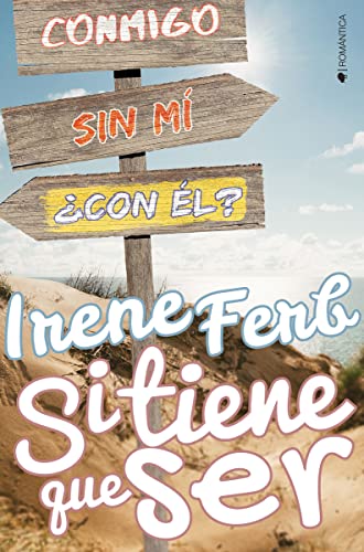 Stock image for Si tiene que ser for sale by medimops