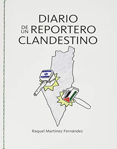 Beispielbild fr DIARIO DE UN REPORTERO CLANDESTINO zum Verkauf von AG Library