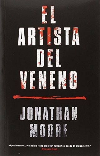 Imagen de archivo de EL ARTISTA DEL VENENO a la venta por KALAMO LIBROS, S.L.