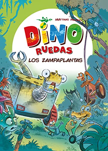 Stock image for DINO RUEDAS: LOS ZAMPAPLANTAS for sale by KALAMO LIBROS, S.L.