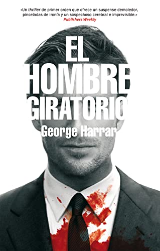 Stock image for EL HOMBRE GIRATORIO for sale by KALAMO LIBROS, S.L.