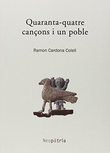 Imagen de archivo de QUARANTA-QUATRE CANONS I UN POBLE. a la venta por KALAMO LIBROS, S.L.