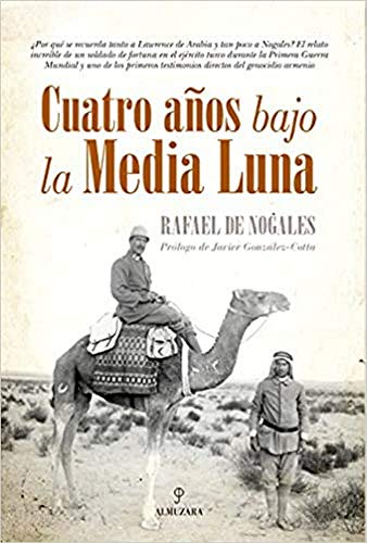 Imagen de archivo de CUATRO AOS BAJO LA MEDIA LUNA a la venta por KALAMO LIBROS, S.L.