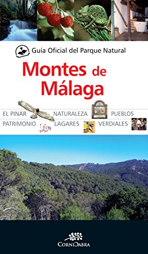 Imagen de archivo de Guía Oficial Del Parque Natural Montes De Málaga (cornicabra) a la venta por RecicLibros
