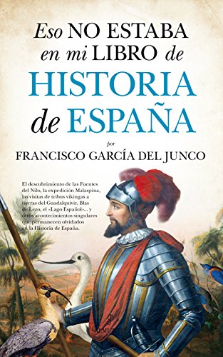 Imagen de archivo de Eso No Estaba En Mi Libro Historia De España a la venta por RecicLibros