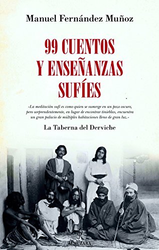 Stock image for 100 cuentos y enseñanzas sufies / 99 Sufi Tales and Teachings for sale by WorldofBooks
