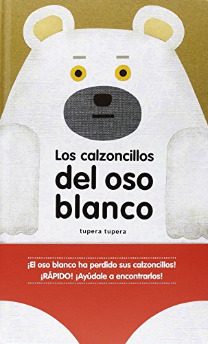 Imagen de archivo de CALZONCILLOS DEL OSO BLANCO, LOS a la venta por Hilando Libros