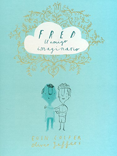 Imagen de archivo de Fred el amigo imaginario / Imaginary Fred a la venta por Revaluation Books
