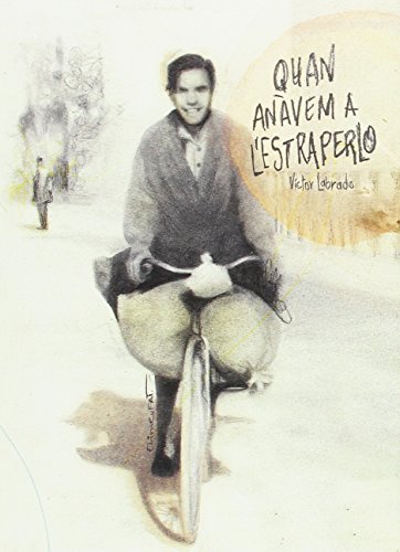Imagen de archivo de QUAN ANVEM A L'ESTRAPERLO . 1 EDICI a la venta por Mercado de Libros usados de Benimaclet