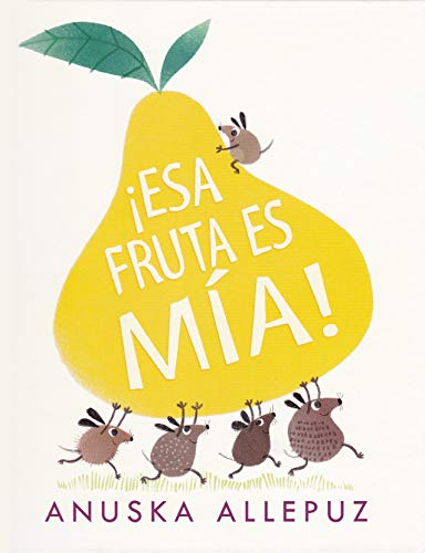 Imagen de archivo de ¡esa Fruta Es Ma! a la venta por ThriftBooks-Dallas