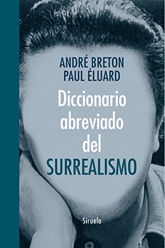 Stock image for DICCIONARIO ABREVIADO DEL SURREALISMO for sale by KALAMO LIBROS, S.L.